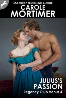 Julius's Passion (Regency Club Venus 4) Read online