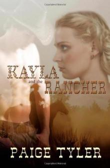 Kayla & the Rancher Read online