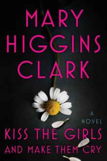 Kiss the Girls and Make Them Cry Read online