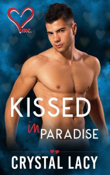 Kissed in Paradise: Valentine’s Inc. #9 Read online