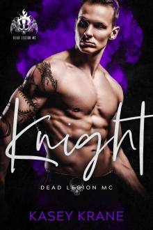 Knight: Dead Legion MC #3 Read online
