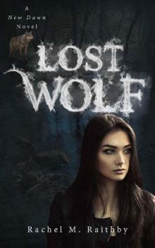 Lost Wolf (A New Dawn Novel Book 4) Read online