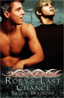 Love in Xxchange: Rory's Last Chance Read online