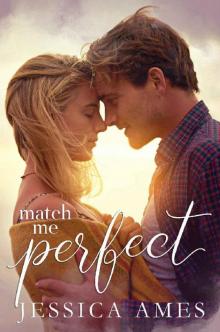 Match Me Perfect Read online