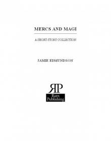 Mercs & Magi Read online