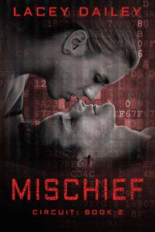 Mischief (Circuit Book 2) Read online