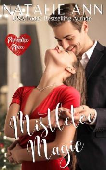 Mistletoe Magic (Paradise Place Book 6) Read online