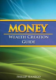 Money- Wealth Creation Guide Read online