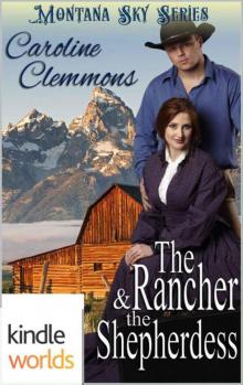 Montana Sky: The Rancher And The Shepherdess (Kindle Worlds Novella) (Loving A Rancher Book 2) Read online