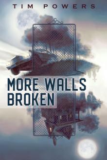 More Walls Broken Read online