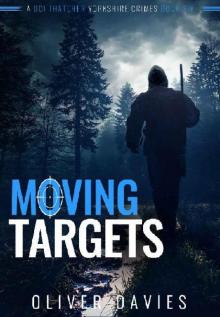 Moving Target (A DCI Thatcher Yorkshire Crimes Book 6) Read online
