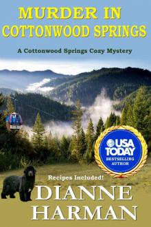 Murder in Cottonwood Springs: A Cottonwood Springs Cozy Mystery (Cottonwood Springs Cozy Mystery Series Book 1) Read online