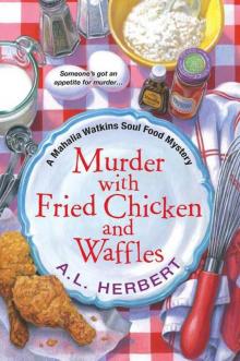 Murder With Fried Chicken and Waffles Read online