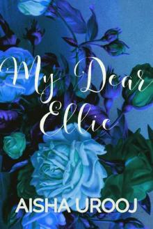 My Dear Ellie (Love & Friendship Book 1) Read online