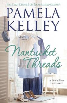 Nantucket Threads (Nantucket Beach Plum Cove Book 6) Read online
