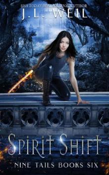 Nine Tails 6: Spirit Shift Read online