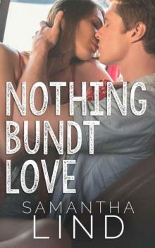 Nothing Bundt Love Read online