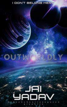 Outworldly Read online