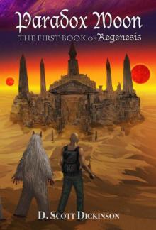 Paradox Moon: The First Book of Regenesis Read online