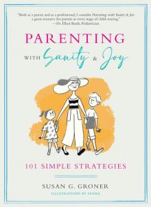 Parenting with Sanity &amp; Joy