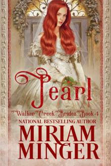 Pearl: Sweet Western Historical Romance (Walker Creek Brides Book 4) Read online