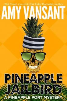 Pineapple Jailbird Read online