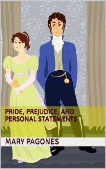 Pride, Prejudice, and Personal Statements