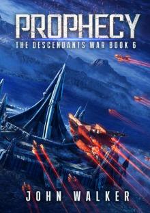 Prophecy: The Descendants War Book 6 Read online