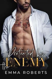Protected By The Enemy (Hacienda Heights Book 2) Read online