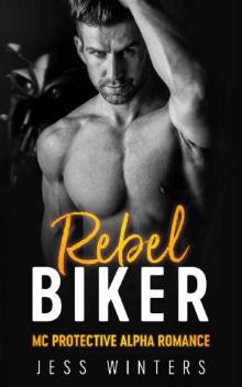 Rebel Biker Read online