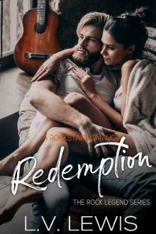 Redemption: A Rockstar Romance (The Rock Legend Series Book 2) Read online