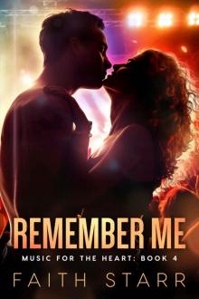 Remember Me: Music For The Heart: Book 4 Read online