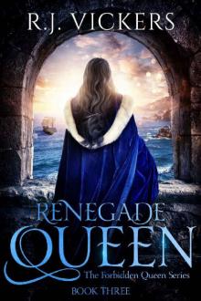 Renegade Queen : A Court Intrigue Fantasy (The Forbidden Queen Series Book 3) Read online