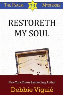 Restoreth My Soul (Psalm 23 Mysteries) Read online