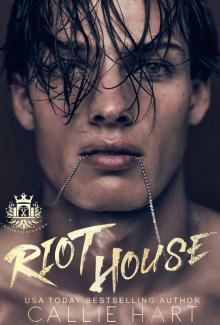 Riot House (Crooked Sinners Book 1) Read online