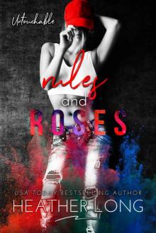 Rules and Roses: Untouchable Book One Read online