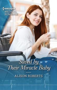 Saved by Their Miracle Baby Read online