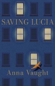 Saving Lucia