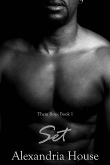 Set: A Novella (Them Boys Book 1) Read online