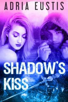 Shadow's Kiss: Blood, Lust and Magic Read online
