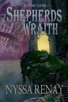 Shepherds of Wraith: Book One Read online