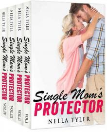 Single Mom's Protector - Complete Series Read online