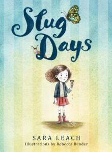 Slug Days Read online