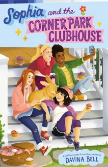 Sophia and the Corner Park Clubhouse Read online