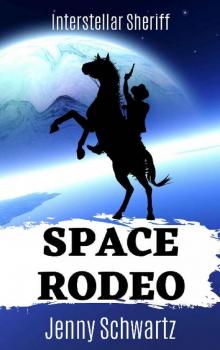 Space Rodeo Read online