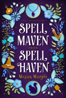 Spell Maven From Spell Haven Read online