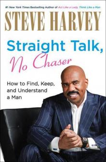 Straight Talk, No Chaser Read online