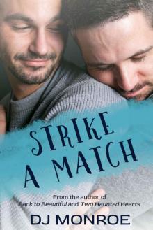 Strike A Match: An MM Gay Romance