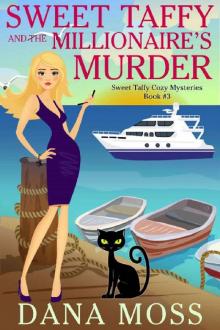 Sweet Taffy and the Millionaire's Murder Read online