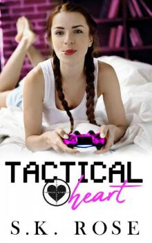 Tactical Heart Read online